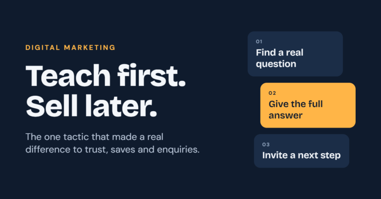 The Digital Marketing Tactic That Made the Biggest Difference: Teaching Before Selling